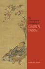 Image for The contemplative foundations of classical Daoism