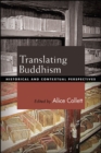 Image for Translating Buddhism: Historical and Contextual Perspectives