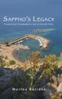 Image for Sappho&#39;s legacy  : convivial economics on a Greek isle