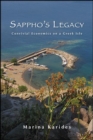 Image for Sappho&#39;s Legacy: Convivial Economics on a Greek Isle