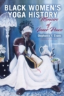 Image for Black Women&#39;s Yoga History