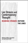 Image for Leo Strauss and Contemporary Thought: Reading Outside the Lines