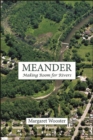 Image for Meander: Making Room for Rivers