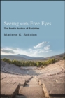 Image for Seeing With Free Eyes: The Poetic Justice of Euripides