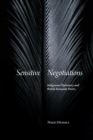 Image for Sensitive negotiations  : indigenous diplomacy and British romantic poetry