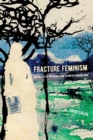 Image for Fracture Feminism