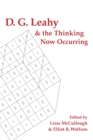 Image for D.G. Leahy and the thinking now occurring