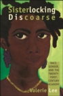 Image for Sisterlocking Discoarse: Race, Gender, and the Twenty-First-Century Academy