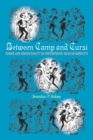 Image for Between camp and cursi  : humor and homosexuality in contemporary Mexican narrative