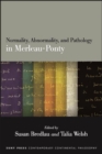 Image for Normality, Abnormality, and Pathology in Merleau-Ponty