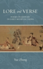Image for Lore and verse  : poems on history in early medieval China