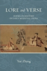 Image for Lore and verse  : poems on history in early medieval China