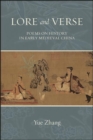 Image for Lore and Verse: Poems on History in Early Medieval China