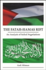 Image for Fatah-Hamas Rift: An Analysis of Failed Negotiations
