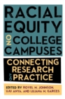 Image for Racial equity on college campuses  : connecting research and practice