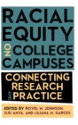 Image for Racial equity on college campuses  : connecting research and practice