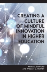 Image for Creating a culture of mindful innovation in higher education