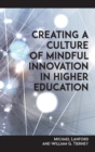 Image for Creating a culture of mindful innovation in higher education