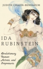 Image for Ida Rubinstein  : revolutionary dancer, actress, and impresario