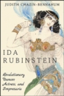 Image for Ida Rubinstein: revolutionary dancer, actress, and impresario