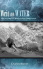 Image for Writ on water  : the sources and reach of film imagination