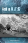 Image for Writ on water  : the sources and reach of film imagination