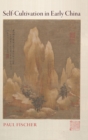 Image for Self-cultivation in early China