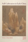 Image for Self-cultivation in early China