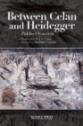 Image for Between Celan and Heidegger