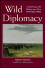 Image for Wild Diplomacy: Cohabiting with Wolves on a New Ontological Map