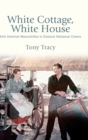 Image for White cottage, White House  : Irish American masculinities in classical Hollywood cinema