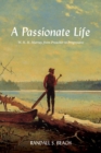 Image for A Passionate Life