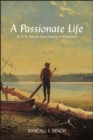 Image for Passionate Life: W. H. H. Murray, from Preacher to Progressive