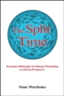 Image for Split Time: Economic Philosophy for Human Flourishing in African Perspective
