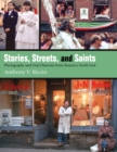 Image for Stories, Streets, and Saints