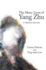 Image for Many Lives of Yang Zhu: A Historical Overview