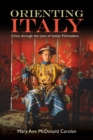 Image for Orienting Italy  : China through the lens of Italian filmmakers
