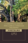 Image for A conceptual lexicon for classical Confucian philosophy