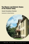 Image for The Manors and Historic Homes of the Hudson Valley