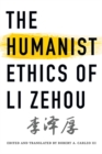 Image for Humanist Ethics of Li Zehou