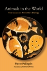 Image for Animals in the World: Five Essays on Aristotle&#39;s Biology