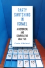 Image for Party Switching in Israel: A Historical and Comparative Analysis