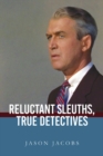 Image for Reluctant Sleuths, True Detectives