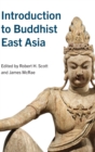 Image for Introduction to Buddhist East Asia