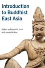 Image for Introduction to Buddhist East Asia
