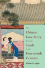 Image for Chinese Love Story from the Tenth to the Fourteenth Century