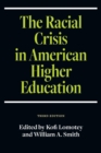 Image for Racial Crisis in American Higher Education, Third Edition