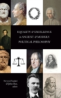 Image for Equality and Excellence in Ancient and Modern Political Philosophy