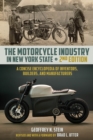 Image for The Motorcycle Industry in New York State: A Concise Encyclopedia of Inventors, Builders, and Manufacturers