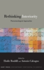 Image for Rethinking interiority  : phenomenological approaches